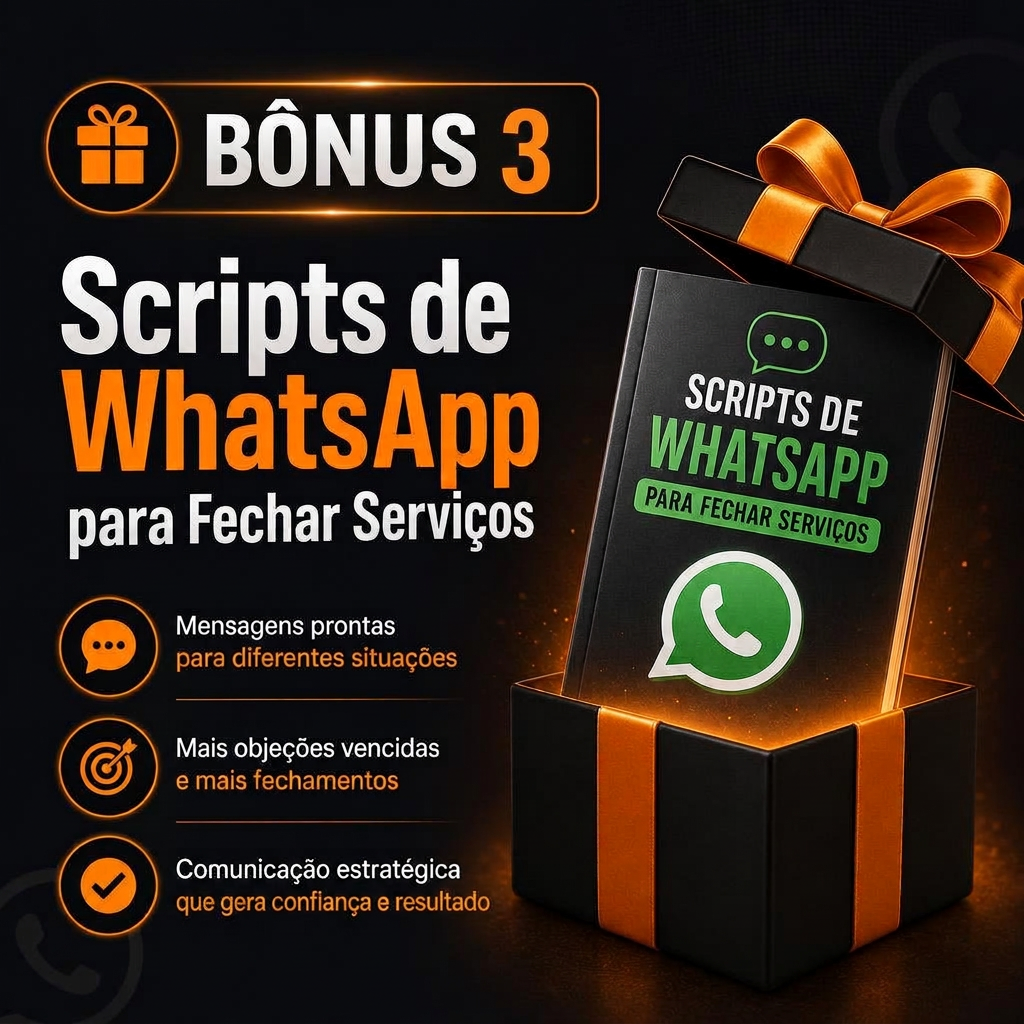 Bônus 3 — Scripts de WhatsApp para Fechar Serviços